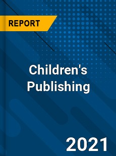 Global Children s Publishing Market