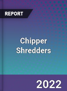 Global Chipper Shredders Market