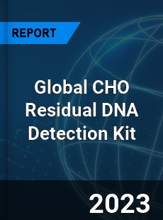 Global CHO Residual DNA Detection Kit Industry