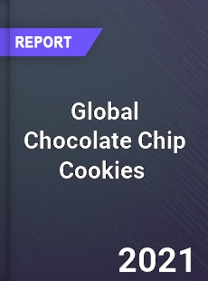 Global Chocolate Chip Cookies Market