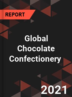 Global Chocolate Confectionery Market