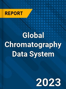 Global Chromatography Data System Market