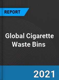 Global Cigarette Waste Bins Market