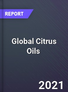 Global Citrus Oils Market