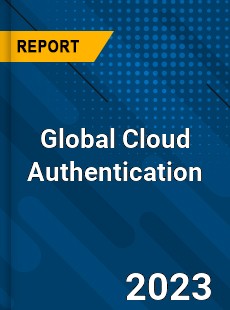 Global Cloud Authentication Industry