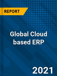 Global Cloud based ERP Market