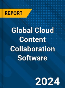 Global Cloud Content Collaboration Software Market