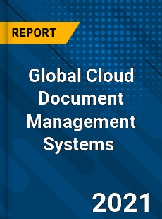 Global Cloud Document Management Systems Market