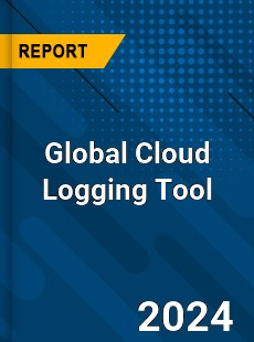 Global Cloud Logging Tool Industry