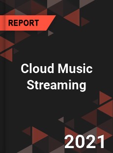 Global Cloud Music Streaming Market