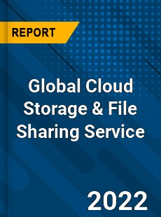 Global Cloud Storage amp File Sharing Service Market