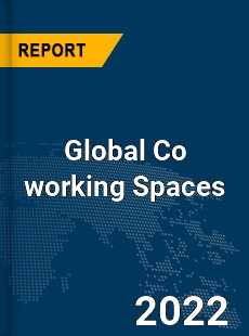 Global Co working Spaces Market