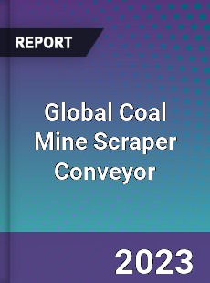 Global Coal Mine Scraper Conveyor Industry