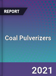 Global Coal Pulverizers Professional Survey Report