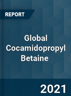 Global Cocamidopropyl Betaine Market