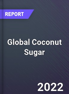 Global Coconut Sugar Market