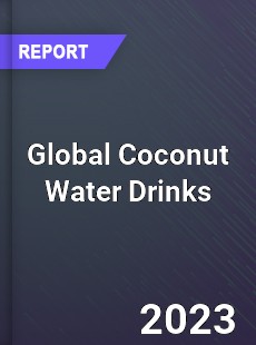 Global Coconut Water Drinks Market