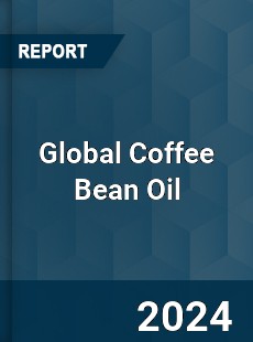 Global Coffee Bean Oil Industry