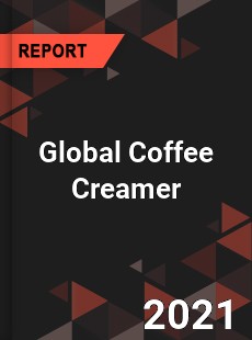 Global Coffee Creamer Market