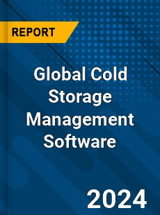 Global Cold Storage Management Software Industry