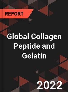 Global Collagen Peptide and Gelatin Market