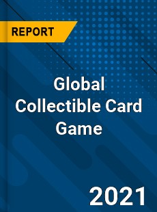 Global Collectible Card Game Market