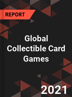 Global Collectible Card Games Market