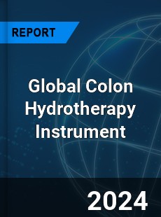 Global Colon Hydrotherapy Instrument Industry