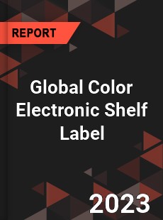 Global Color Electronic Shelf Label Industry