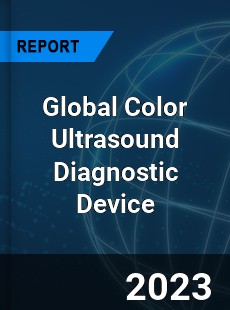 Global Color Ultrasound Diagnostic Device Market