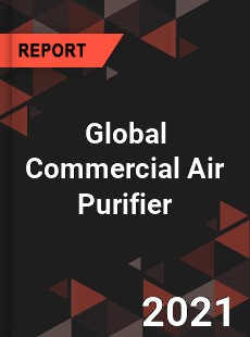 Global Commercial Air Purifier Market