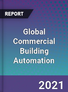 Global Commercial Building Automation Market