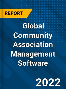 Global Community Association Management Software Market