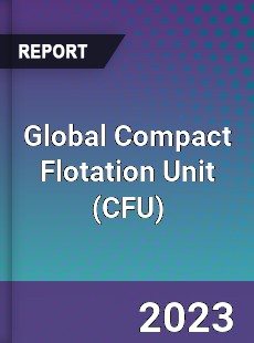 Global Compact Flotation Unit Industry