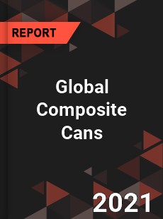 Global Composite Cans Market