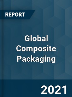 Global Composite Packaging Market