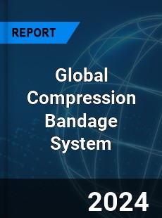 Global Compression Bandage System Industry