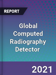 Global Computed Radiography Detector Market