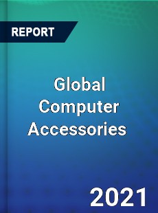 Global Computer Accessories Market