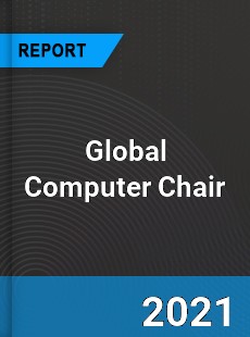 Global Computer Chair Market