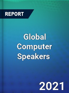 Global Computer Speakers Market