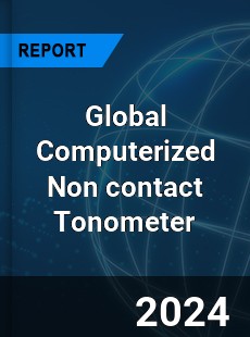 Global Computerized Non contact Tonometer Industry