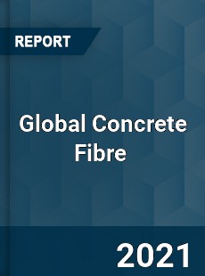 Global Concrete Fibre Market