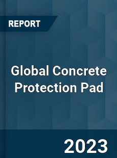 Global Concrete Protection Pad Industry