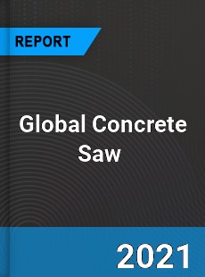 Global Concrete Saw Market