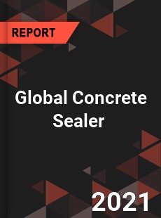 Global Concrete Sealer Market