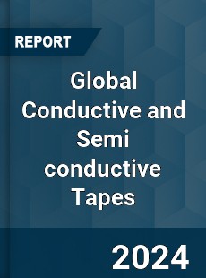 Global Conductive and Semi conductive Tapes Industry