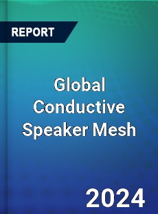 Global Conductive Speaker Mesh Industry