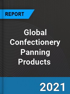 Global Confectionery Panning Products Market