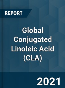 Global Conjugated Linoleic Acid Market